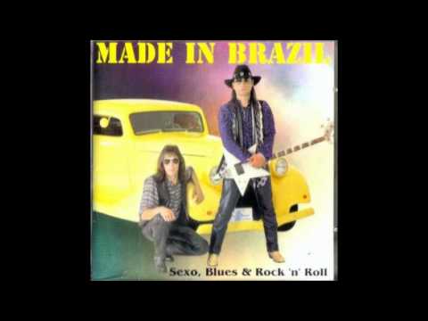 Made in Brazil  - Sexo, Timão e Rock N Roll