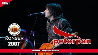 Download lagu PETERPAN -  Menghapus Jejakmu (LIVE KONSER KEDIRI 2007) mp3