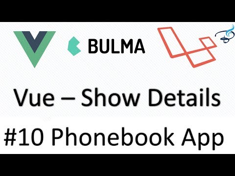 Laravel 5 5 Vuejs Bulma | Phonebook App | Show Details 10
