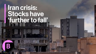 Stocks Have Further to Fall on Iran War: 3-Minutes MLIV