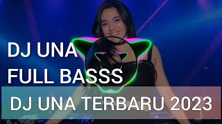 Download lagu DJ UNA TERBARU 2023 FULL BASS BIKIN GOYANG TRUSSSS mp3