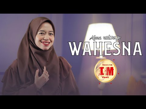 WAHESNA - ALMA ESBEYE