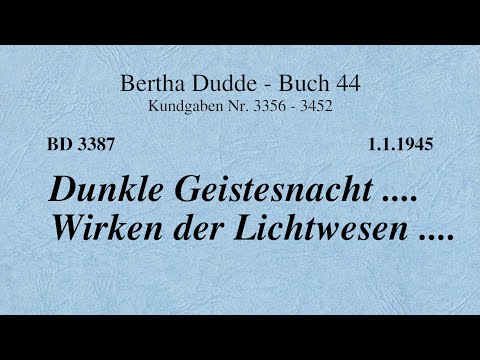 BD 3387 - DUNKLE GEISTESNACHT .... WIRKEN DER LICHTWESEN ....