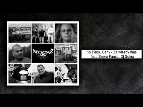 Abordaż - Za własny Hajs feat. Enero Faust Dj Soina prod.Bioły