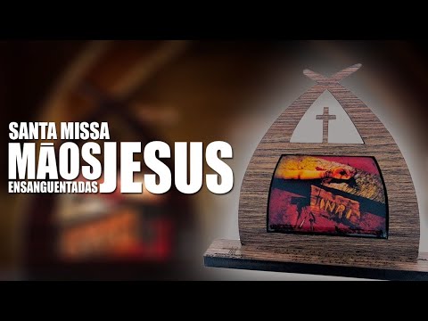 Santa Missa das Mãos Ensanguentadas de Jesus | AO VIVO | Rede Século 21