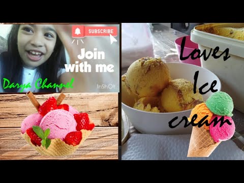 #ICE CREAM DARYA'S LOVE
