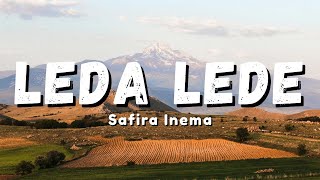 Download lagu Safira Inema - Leda Lede | Ora Tak Getuni Ora Tak Tangis (Lyric) mp3