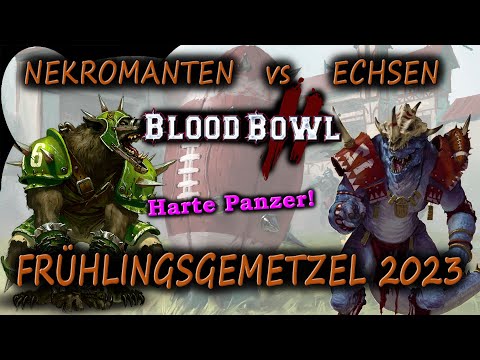 Nekromanten vs Echsenmenschen - Blood Bowl 2 Frühlingsgemetzel 2023