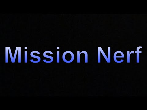 Mission Nerf | Nerf series part 1 - BAT3