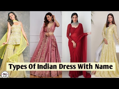 Types Of Indian Dresses With Names | Indian Traditional Dresses | Indian Dresses #dress #fashion