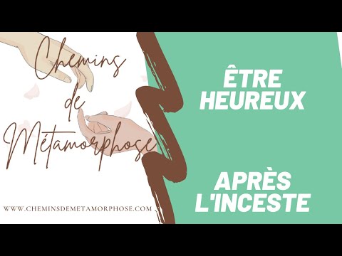 Être Heureux après l'Inceste