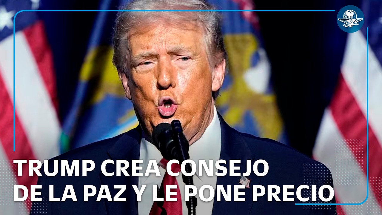 Consejo de la Paz de Trump: exige mil millones de dólares para ser miembro