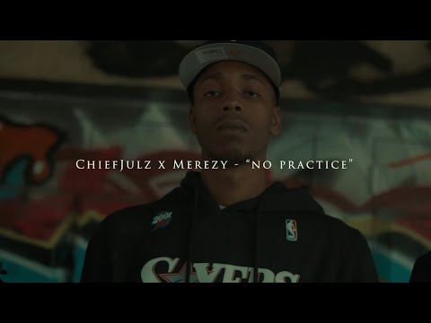 ChiefJulz X Real Merezy - “No Practice” (Official Music Video) | Directed By @fodayfilms6410