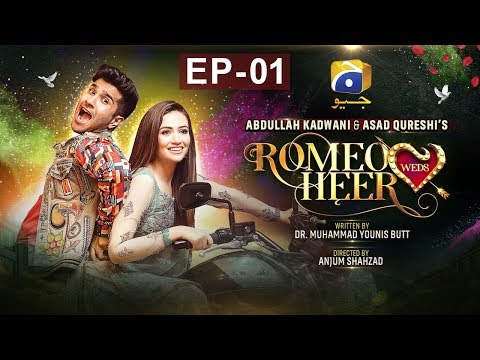 Romeo Weds Heer - Episode 1 | HAR PAL GEO