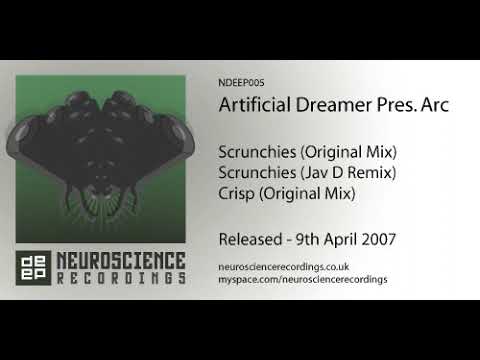 Artificial Dreamer Pres. Arc - Scrunchies (Jav D Remix)