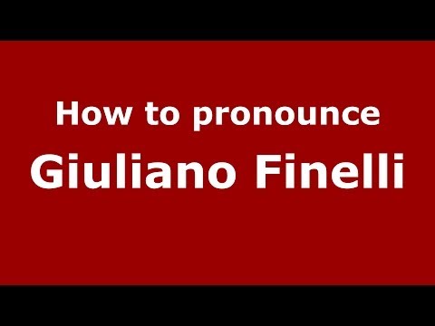 How to pronounce Giuliano Finelli (Italian/Italy) - PronounceNames.com