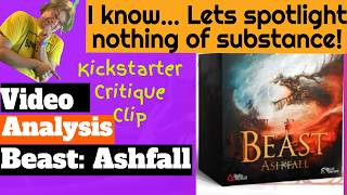 Beast: Ashfall's main video fails this top 1000 Boardgame. HARD. - Kickstarter Critique Clips