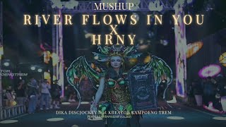 Download lagu DJ MUSHUP RIVER FLOWS IN YOU X HRNY || KREATOR KAMPOENG TREM FEAT DIKA DISCJOVKEY mp3 Download lagu DJ MUSHUP RIVER FLOWS IN YOU X HRNY || KREATOR KAMPOENG TREM FEAT DIKA DISCJOVKEY mp3