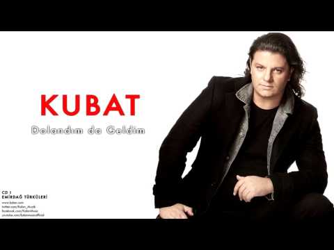 Kubat - Dolandım da Geldim [ Emirdağ Türküleri © 2012 Kalan Müzik ]