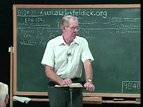 35 1 4Through the Bible with Les Feldick  Doctrine, Reproof, Correction,  In Righteousness: Eph1