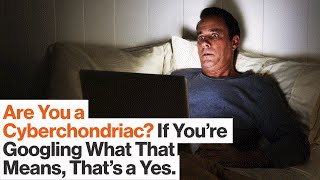 Cyberchondria: Do Online Health Searches Prompt Symptoms (and Worse)? | Mary Aiken