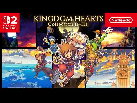 KINGDOM HEARTS I~III Collection – Launch Trailer – Nintendo Switch 2