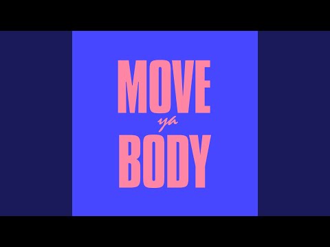 Move Ya Body (Jen Payne Extended Remix)