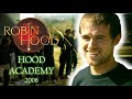 Hood Academy Behind The Scenes Robin Hood Series One 2006 BBC