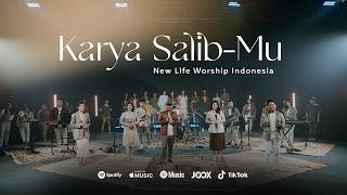 Download lagu KARYA SALIB-MU | NEW LIFE WORSHIP INDONESIA mp3