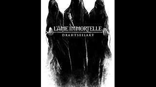 L'Âme Immortelle - Drahtseilakt (Limited Edition) (Unboxing)