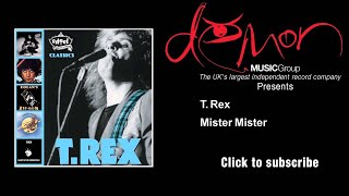 T. Rex - Mister Mister