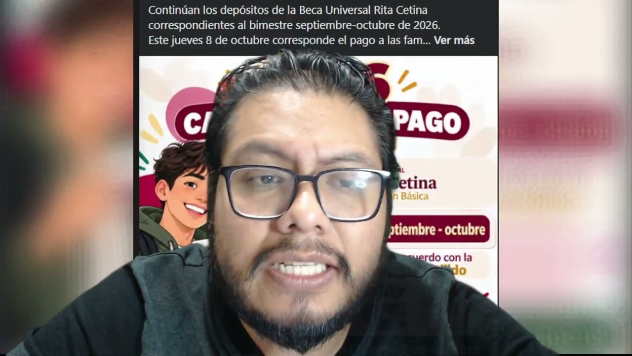 ¡HOY! 8 de octubre estas letras ya recibieron el pago de septiembre-ocubre 2026, beca Rita Cetina