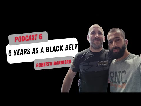 6 years a black belt! - Roberto Barbiero - Podcast 6