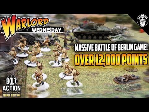 OVER 12,000pts! MASSIVE Battle for Berlin Game! | Bolt Action! 3rd Edition