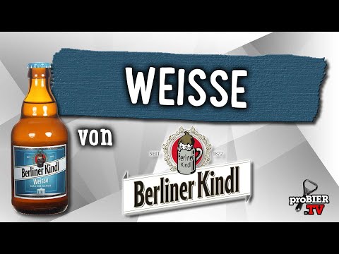 Weisse von Berliner Kindl | Craft Bier Verkostung #1779