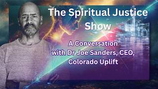 A Conversation with Dr Joe Sanders, CEO, Colorado Uplift