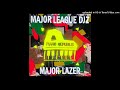 02. Major Lazer & Major League Djz - Ke Shy (feat. Tyla, LuuDaDeejay & Yumbs)