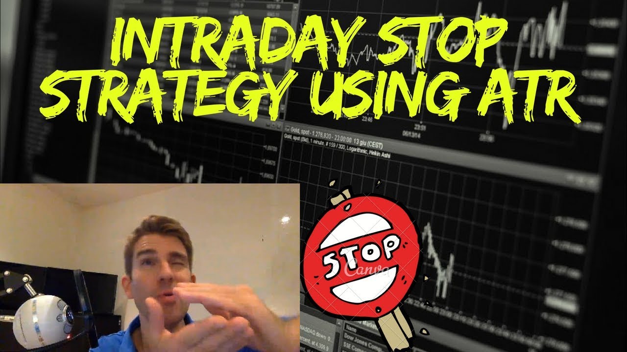 Day Trading: Intraday Stop Strategy using ATR ☂️✋