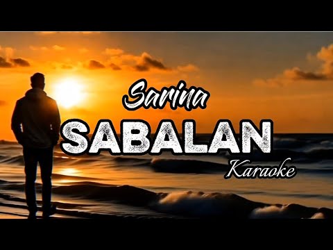 Sarina Sabalan ( Karaoke )