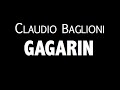 CLAUDIO BAGLIONI / GAGARIN / LYRIC VIDEO