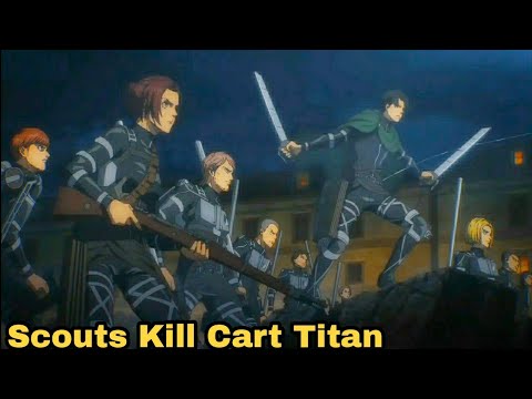 Scouts kills Cart Titan | Attack On Titan Season 4 Episode 7