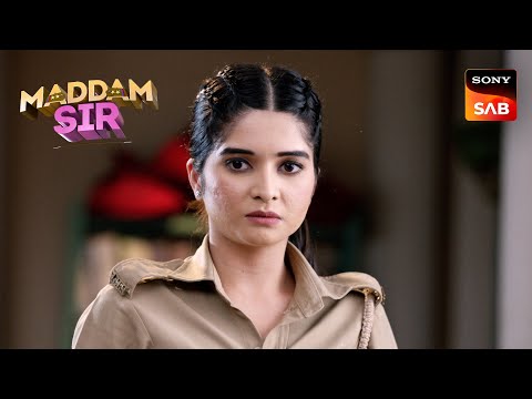 Santosh ने दी एक Brilliant Suggestion | Maddam Sir | Ep 117 | Full Episode