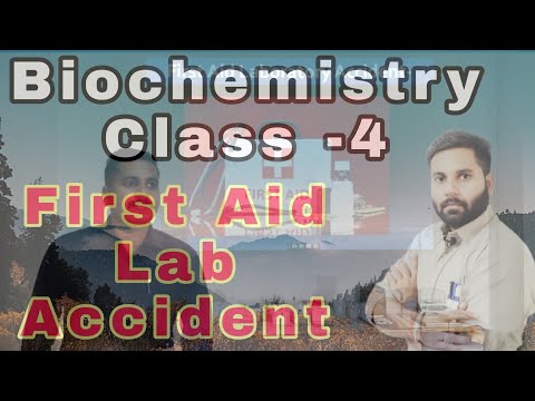 First Aid Lab Accident | Types Of Accident During Working In Lab