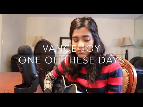One Of This Days - Vance Joy