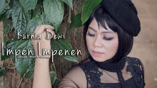 Download lagu IMPEN IMPENEN - KURNIA DEWI (Cover) mp3 Download lagu IMPEN IMPENEN - KURNIA DEWI (Cover) mp3