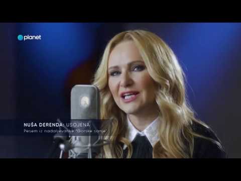 Nuša Derenda - Usojena (naslovna skladba Gorskih sanj)