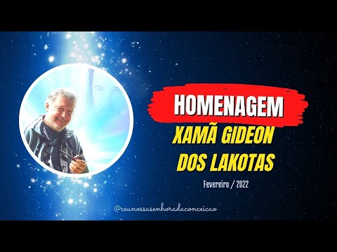 Homenagens ao Xamã Gideon dos Lakotas - Fevereiro de 2022 - CNSC