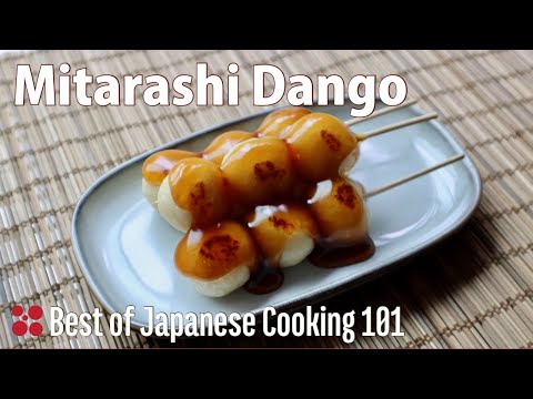 Mitarashi Dango Recipe | Best of Japanese Cooking 101