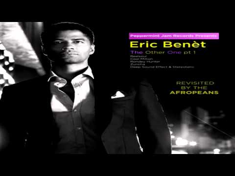 Eric Benet Feat The Afropeans Revisited -  