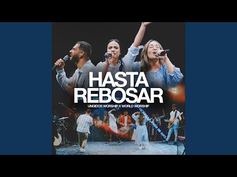 Hasta Rebosar (En Vivo)